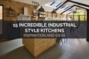 15 Incredible Industrial Style Kitchens - Inspiration and Ideas