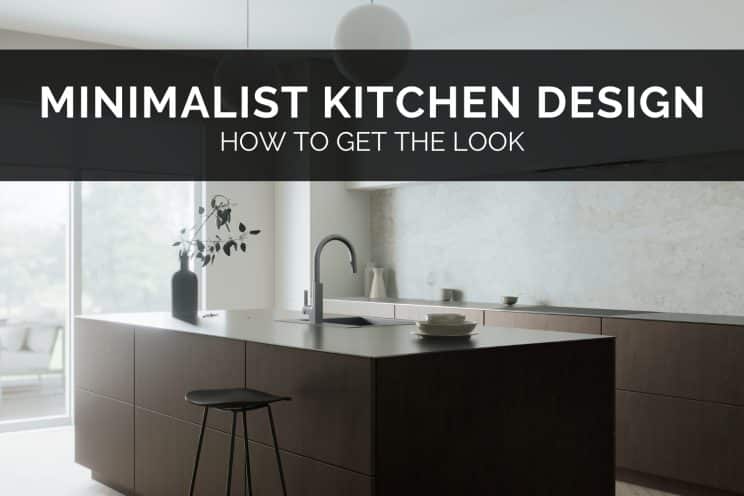 Minimalist Kitchen Design - How To Get The Look